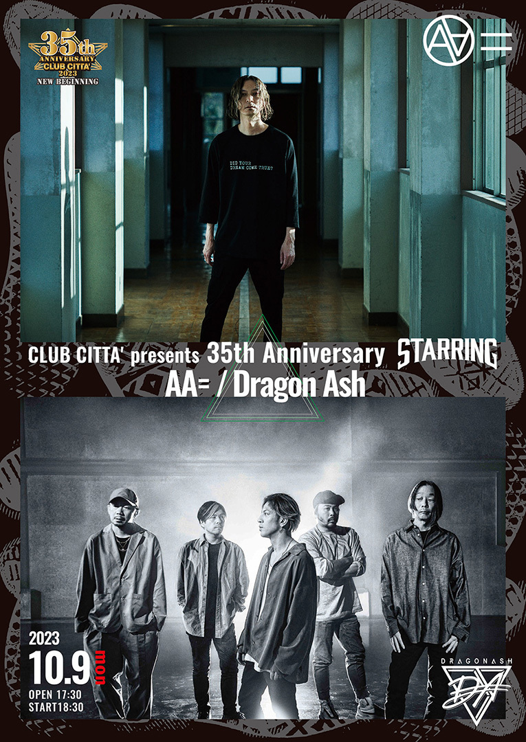 NEWS!!】AA= × Dragon Ashツーマン！ CLUB CITTA'主催ライブ「STARRING