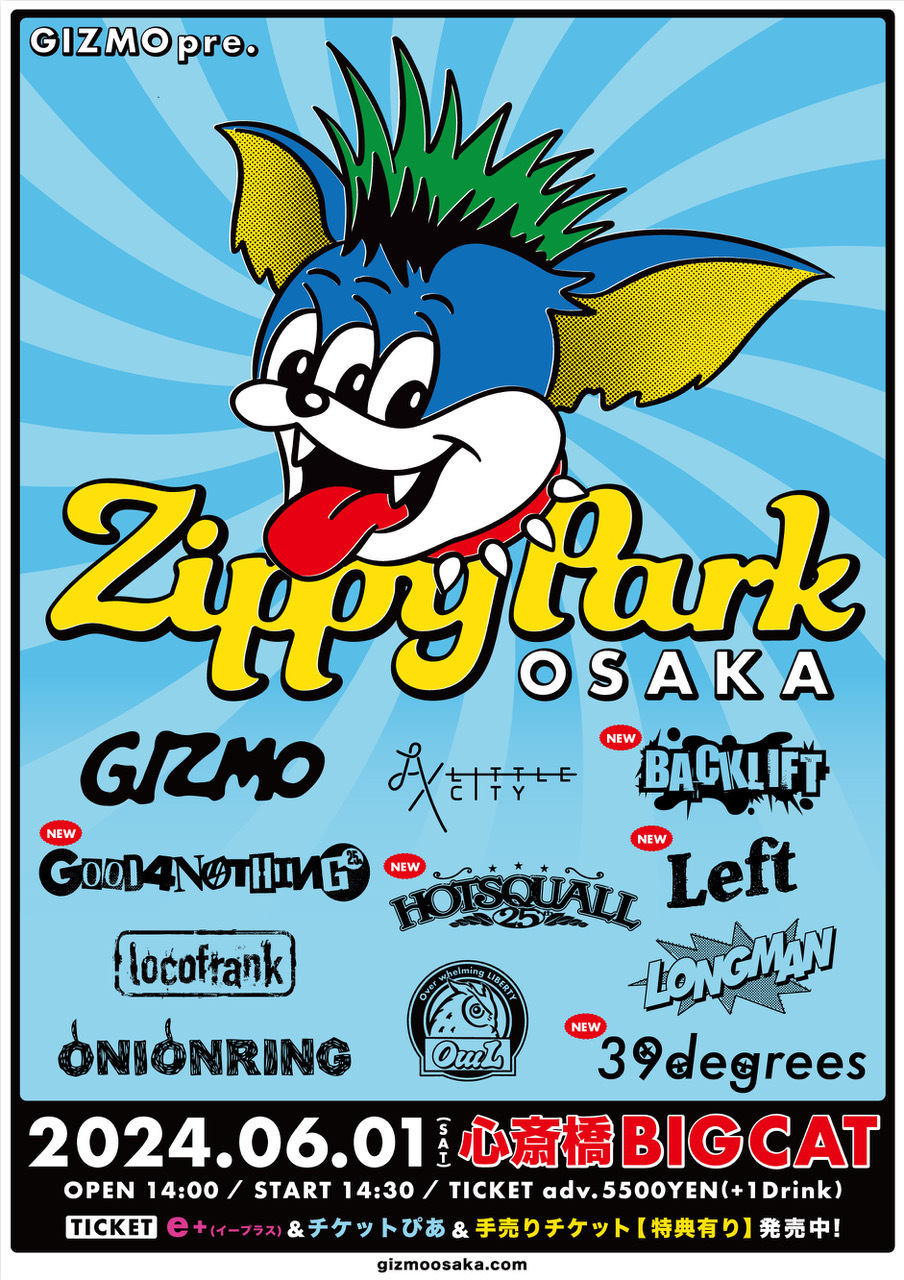 NEWS!!】大阪3ピースメロディックパンク「GIZMO」、BIGCAT企画にBACK LIFT / GOOD4NOTHING / HOTSQUALL  / Left / 39degreesを追加解禁！ | LONG PARTY RECORDS