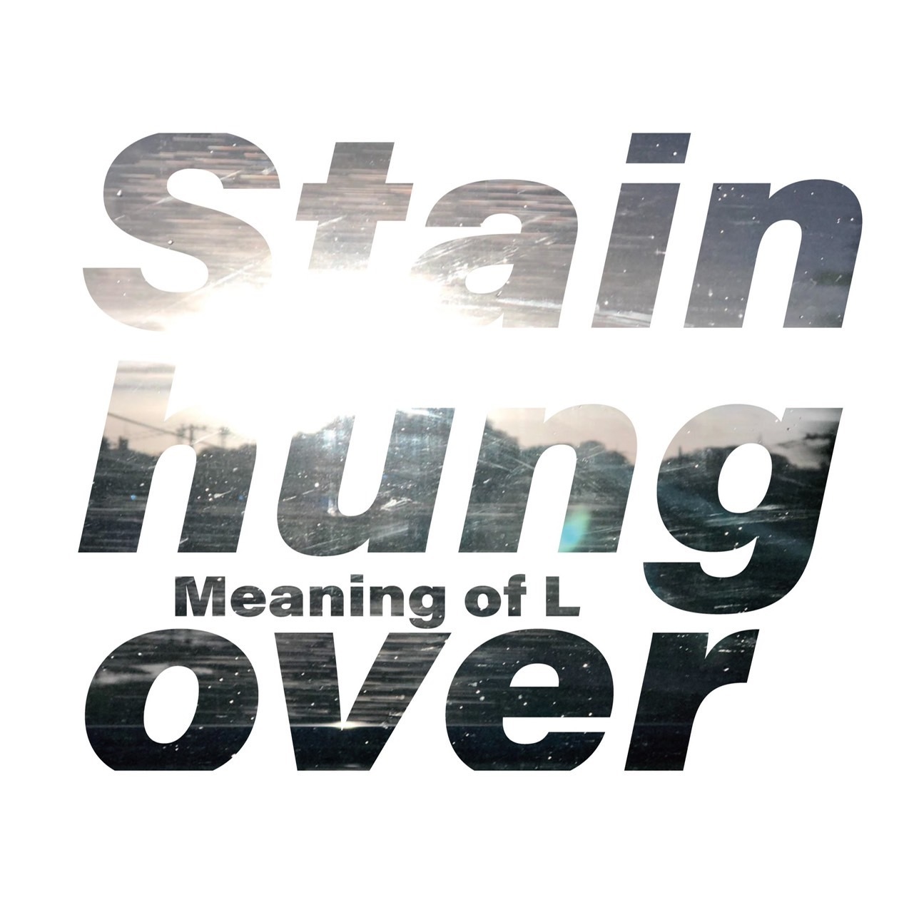 Meaning Of L Stain Hung Over