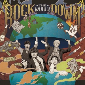 ROCK THE WORLD DOWN