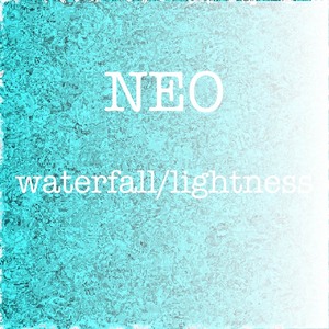 waterfall / lightness
