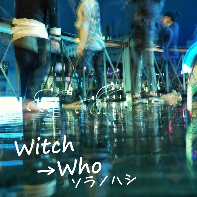 Witch→Who