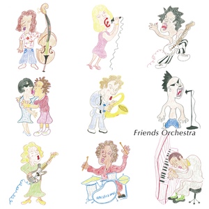 【11月5日(水)発売 / 特典付】Friends Orchestra
