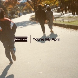 You're My April / Skate Song