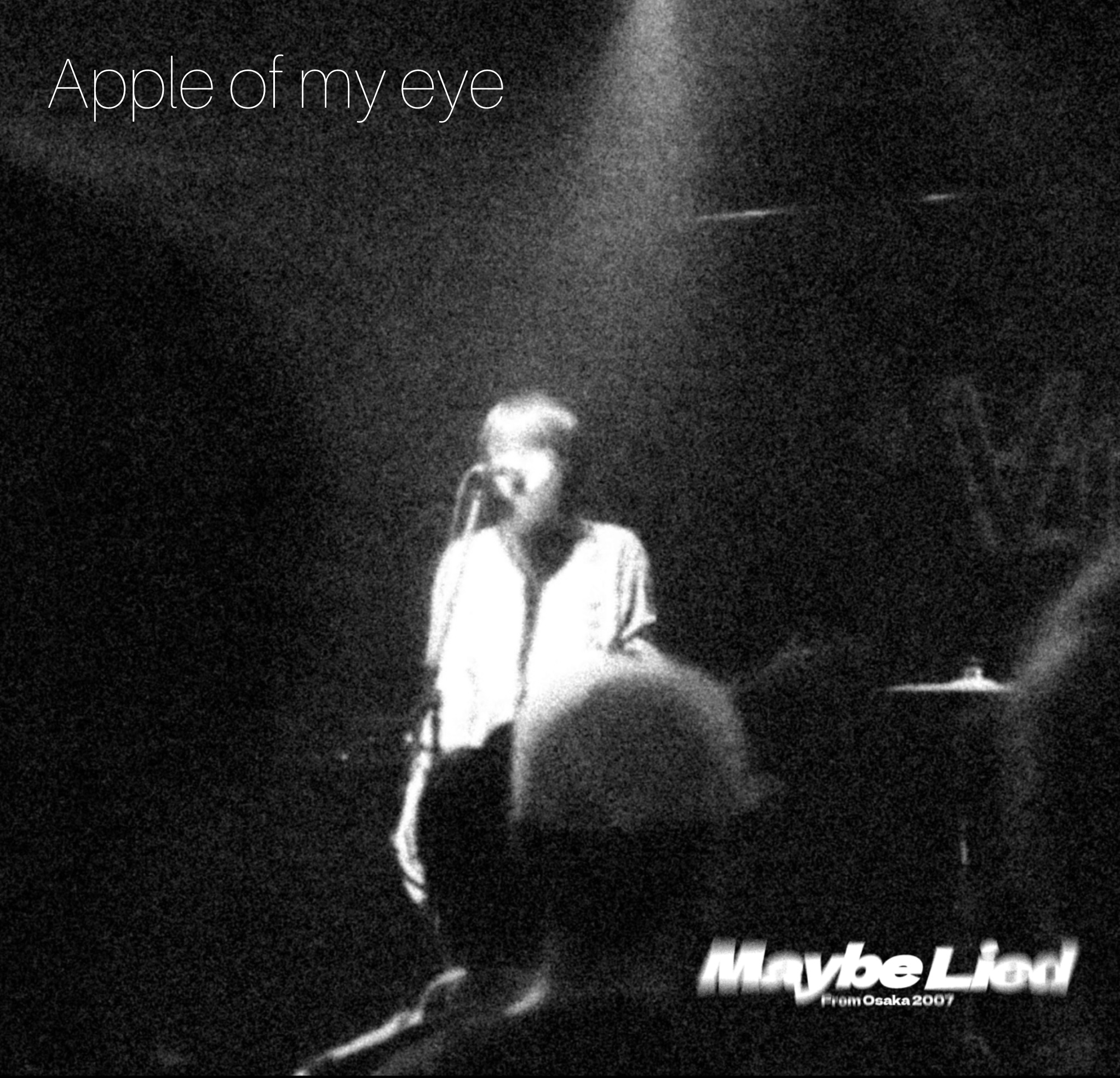 Apple of my eye | Maybe Lied | LONG PARTY RECORDS