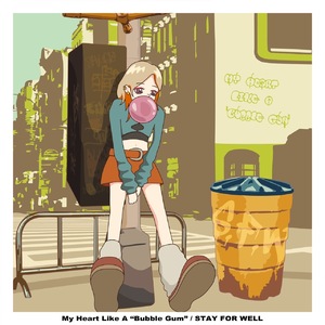 My Heart Like A "Bubble Gum"