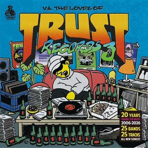【9月9日(水)発売】V.A THE LOVES OF TRUST RECORDS 3