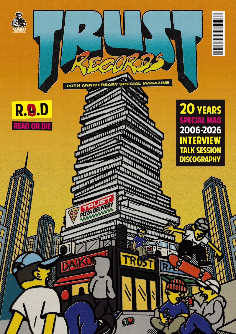 【9月9日(水)発売】TRUST RECORDS 20TH ANNIVERSARY SPECIAL MAGAZINE
