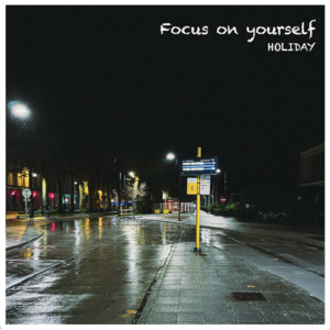 【7月30日(木)発売】Focus on Yourself